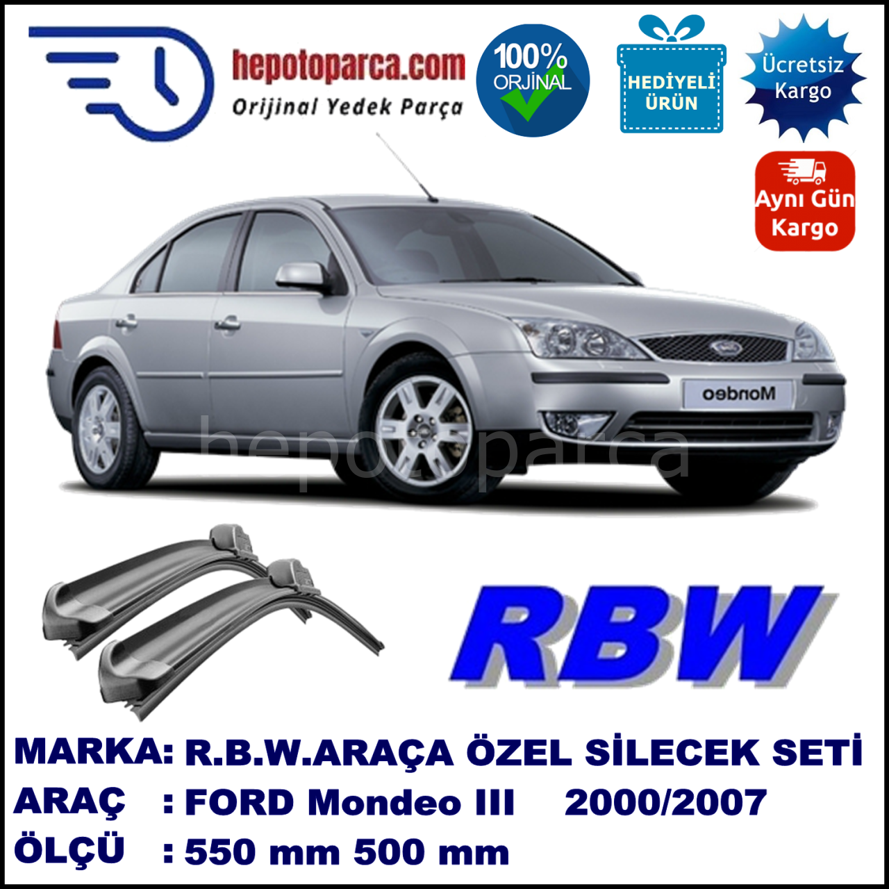 FORD Mondeo III [01] 10.00-03.07 550 / 500 mm. RBW Muz Silecek Seti  2'li Takım. U Kanca Uyumludur.