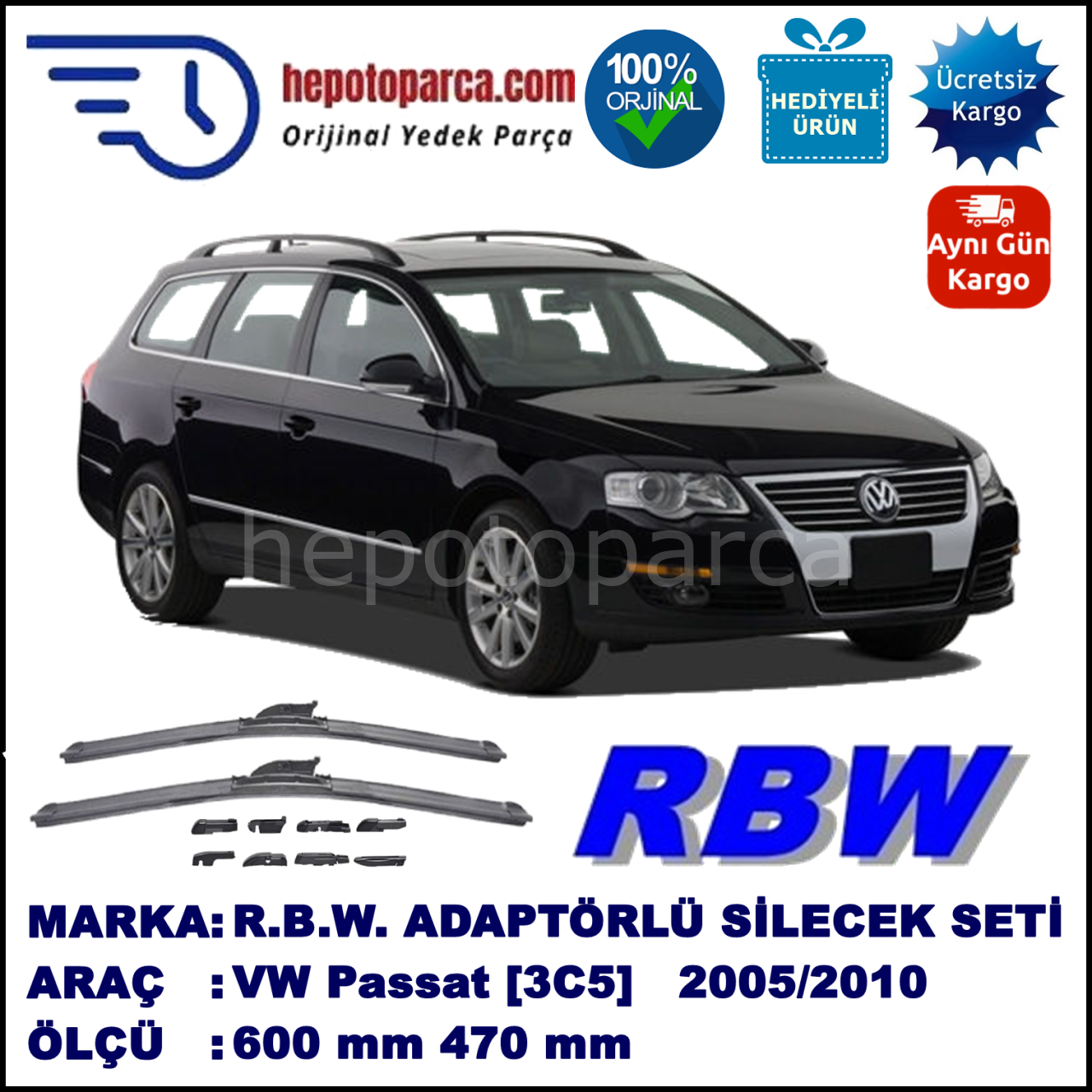 VW Passat Variant [3C5] 08.2005-11.2010, 600 / 470 mm.  RBW  ADAPTÖRLÜ MUZ SİLECEK SETİ