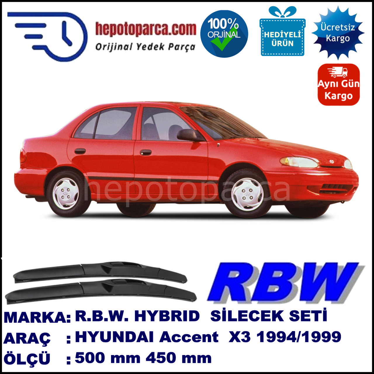 HYUNDAI Accent [X3] 07.94-07.99 500 / 450 mm. RBW Hybrid Silecek Seti. U Kanca Uyumlu Hibrit