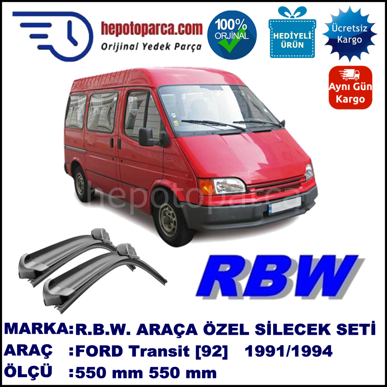 FORD Transit [92] 08.91-07.94 550 / 550 mm. RBW Muz Silecek Seti  2'li Takım. U Kanca Uyumludur.