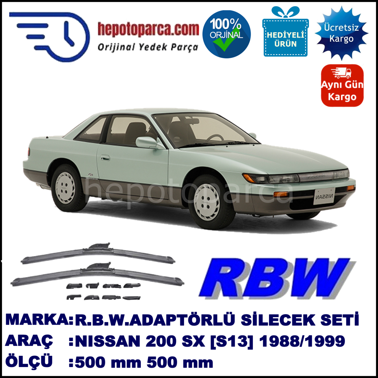 NISSAN 200 SX [S13/S14] 09.1988-12.1999, 500 / 500 mm.  RBW  ADAPTÖRLÜ MUZ SİLECEK SETİ