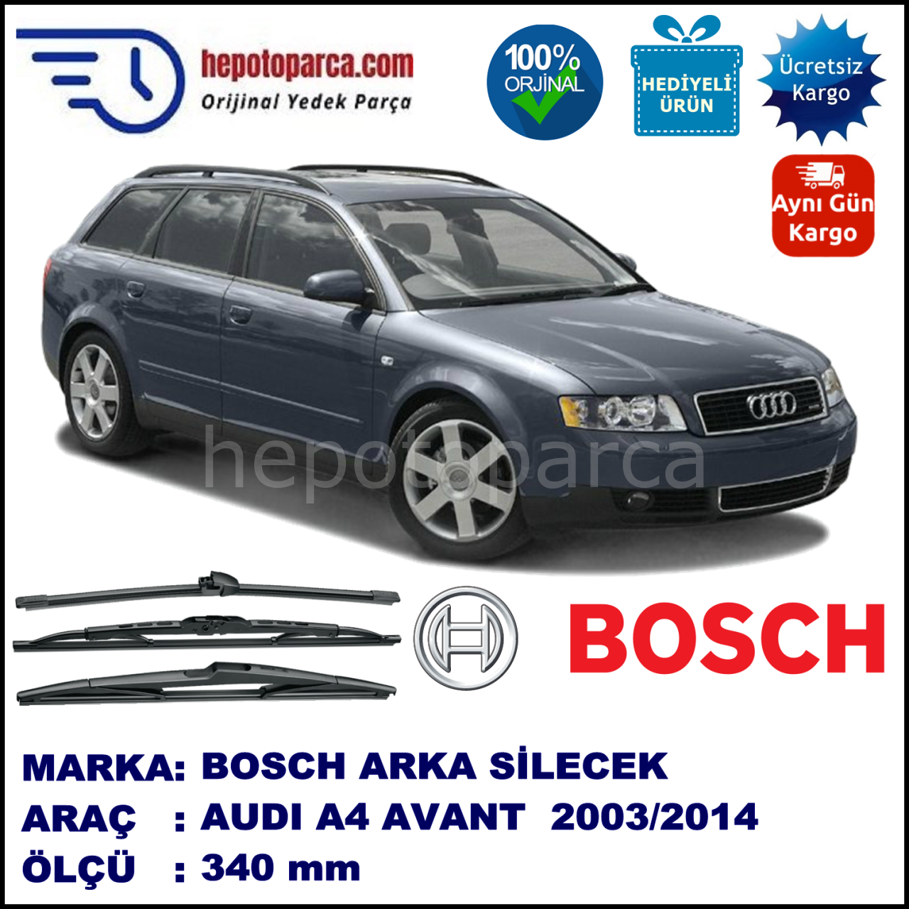 AUDI A4 Avant [8E5; B6] 340 mm 11.2003-12.2004 BOSCH Arka Silecek