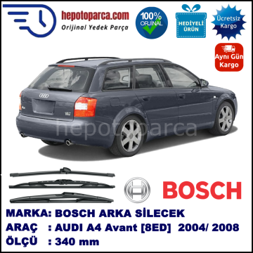 AUDI A4 Avant [8ED; B7] 340 mm 11.2004-06.2008 BOSCH Arka Silecek