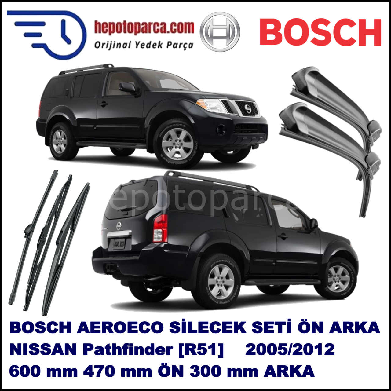 NISSAN Pathfinder [R51] 01,2005-,,, Bosch Aeroeco Ön ve Arka Silecek Takımı