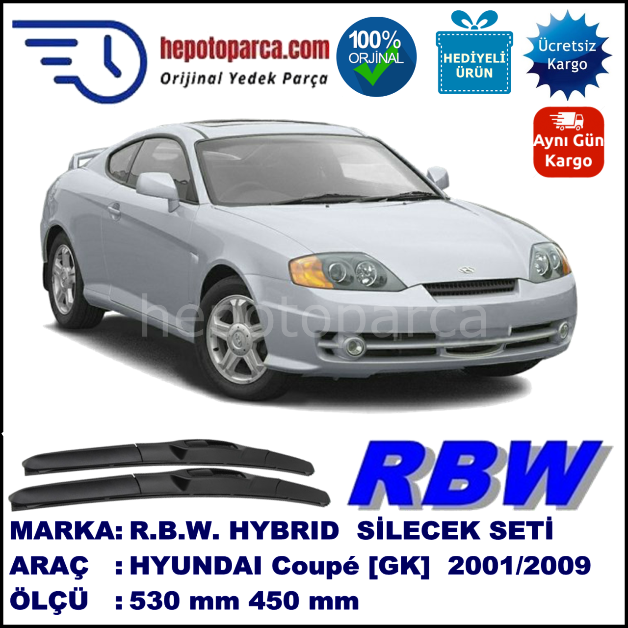 HYUNDAI Coupé [GK] 10.01-08.09 530 / 450 mm. RBW Hybrid Silecek Seti. U Kanca Uyumlu Hibrit