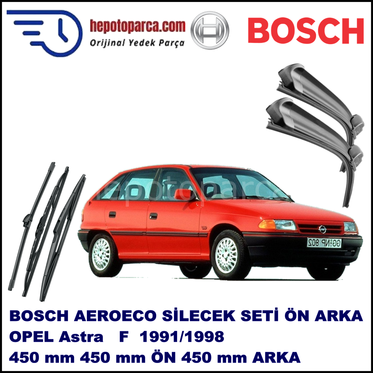 OPEL Astra [F] 09,1991-02,1998 Bosch Aeroeco Ön ve Arka Silecek Takımı