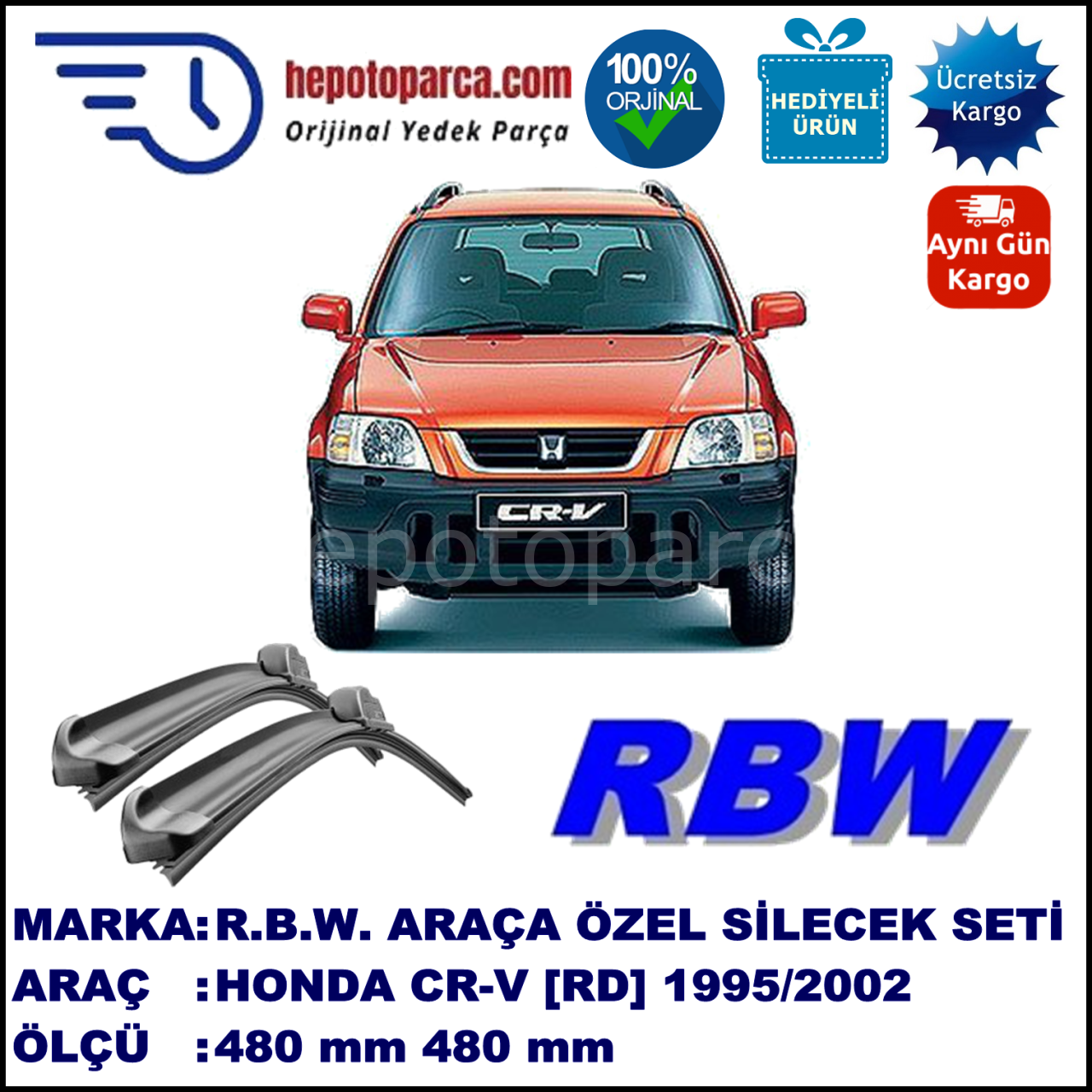 HONDA CR-V [RD] 10.95-07.02 480 / 480 mm. RBW Muz Silecek Seti  2'li Takım. U Kanca Uyumludur.