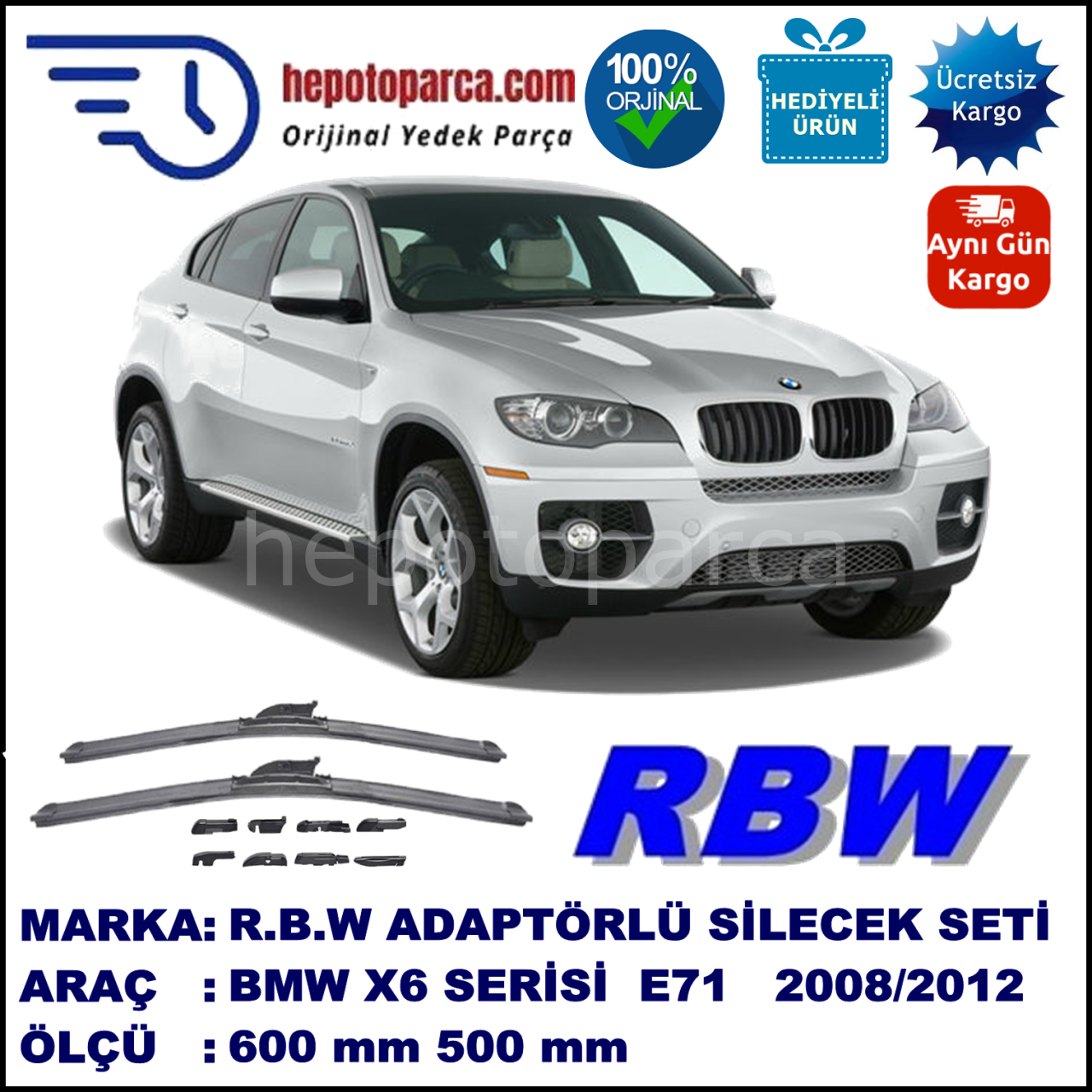 BMW X6 [E 71; E 72] 03.2008-..., 600 / 500 mm.  RBW  ADAPTÖRLÜ MUZ SİLECEK SETİ