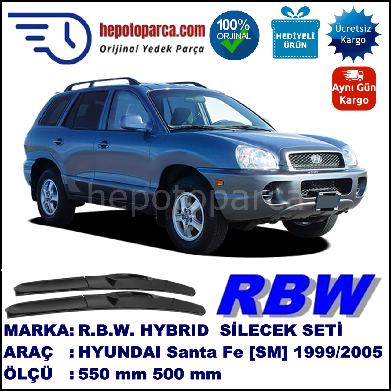 HYUNDAI Santa Fe [SM] 09.99-12.05 550 / 500 mm. RBW Hybrid Silecek Seti. U Kanca Uyumlu Hibrit