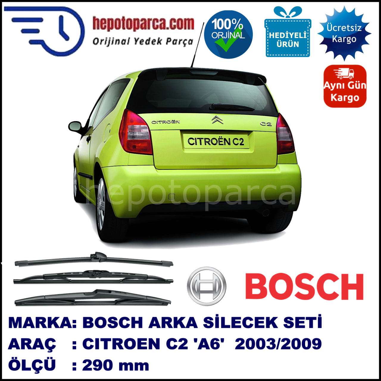 CITROEN C2 [A6] 290 mm 09.2003-12.2009 BOSCH Arka Silecek