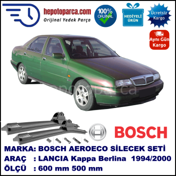 LANCIA Kappa Berlina [838] 11.1994-12.2000, 600 / 500 mm. BOSCH AEROECO Aparatlı Muz Silecek