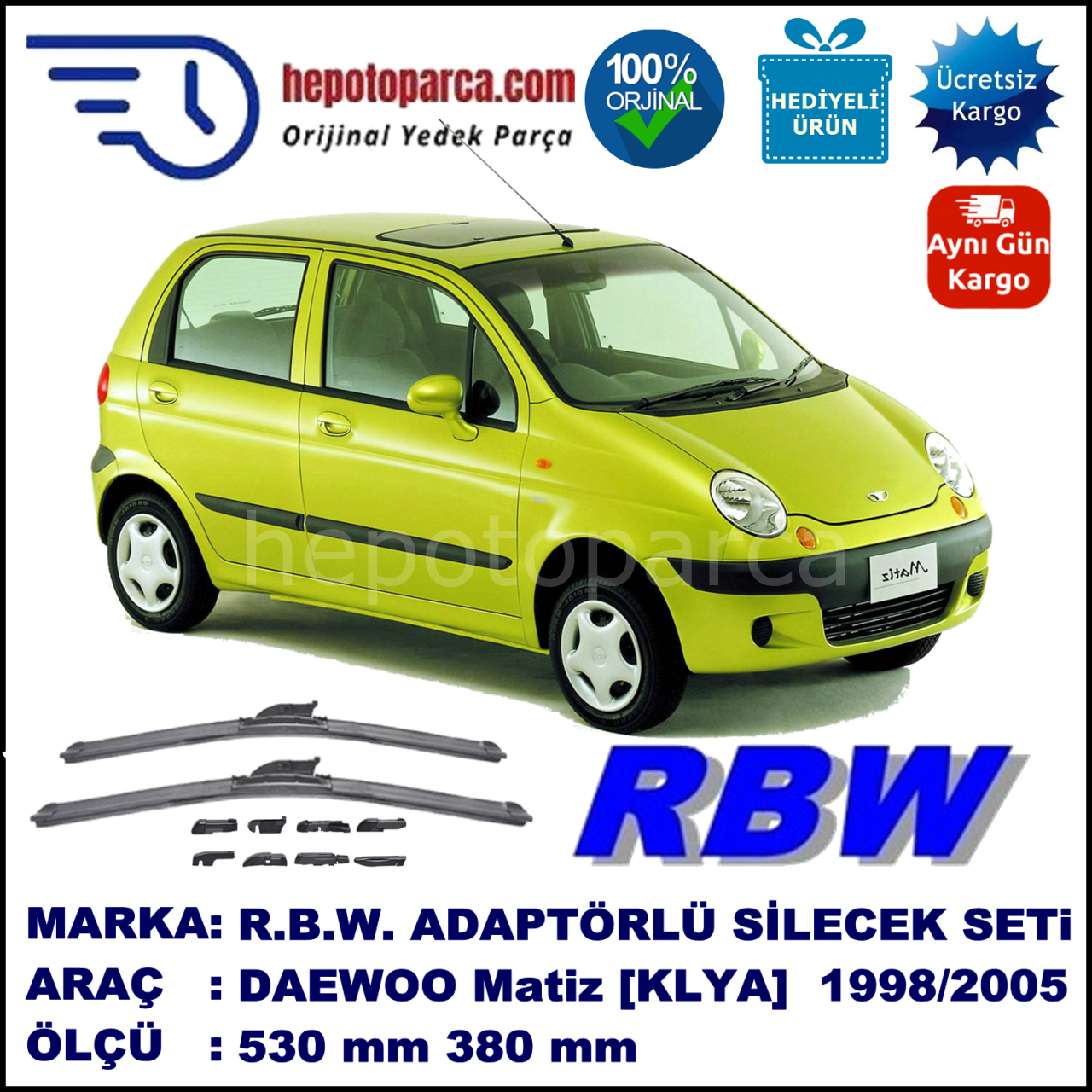 DAEWOO Matiz [KLYA] 04.1998-..., 530 / 380 mm.  RBW  ADAPTÖRLÜ MUZ SİLECEK SETİ