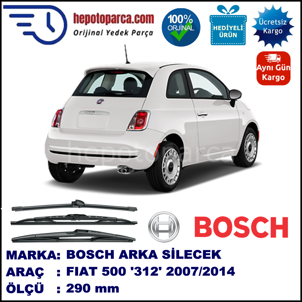 FIAT 500 [312..] 290 mm 07.2007-... BOSCH Arka Silecek