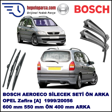 OPEL Zafira [A] 03,1999-07,2005 Bosch Aeroeco Ön ve Arka Silecek Takımı