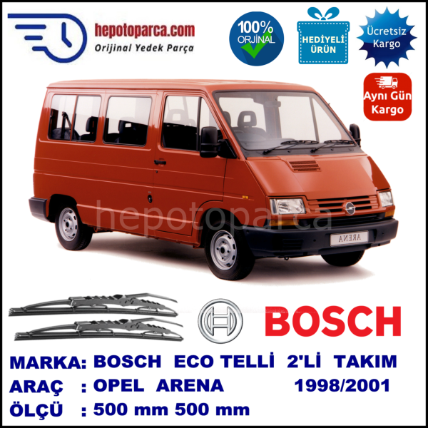 OPEL Arena  03.98-08.01 500 / 500 mm. BOSCH ECO Telli Silecek 2'li Takım