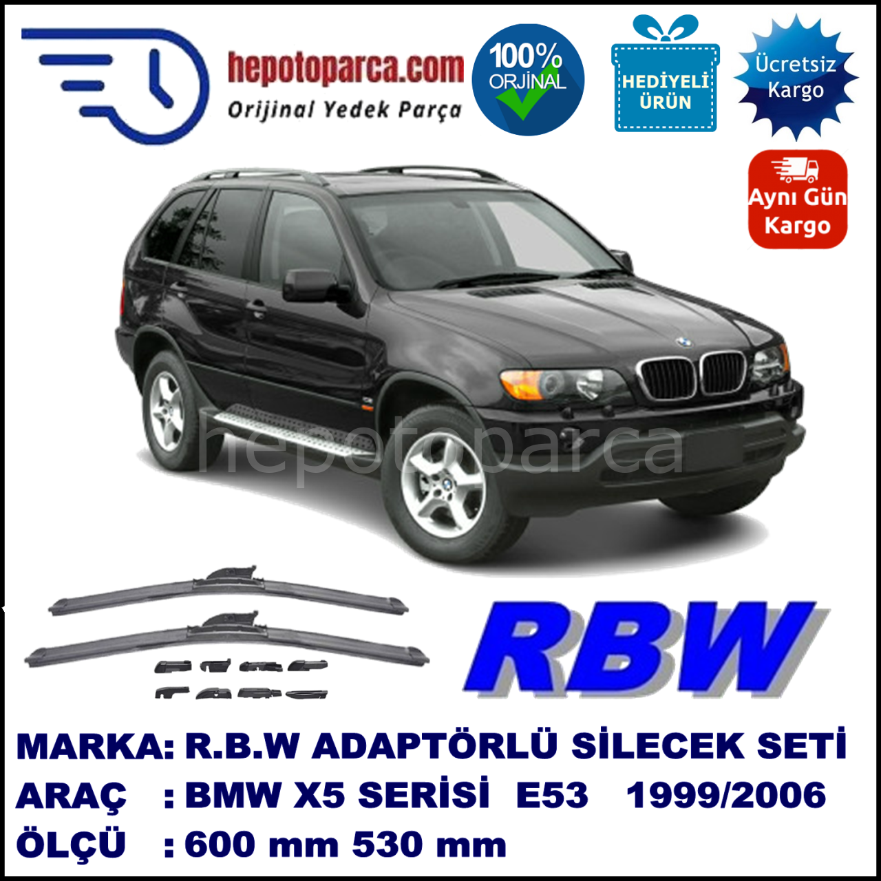 BMW X5 [E 53] 03.1999-10.2006, 600 / 530 mm.  RBW  ADAPTÖRLÜ MUZ SİLECEK SETİ