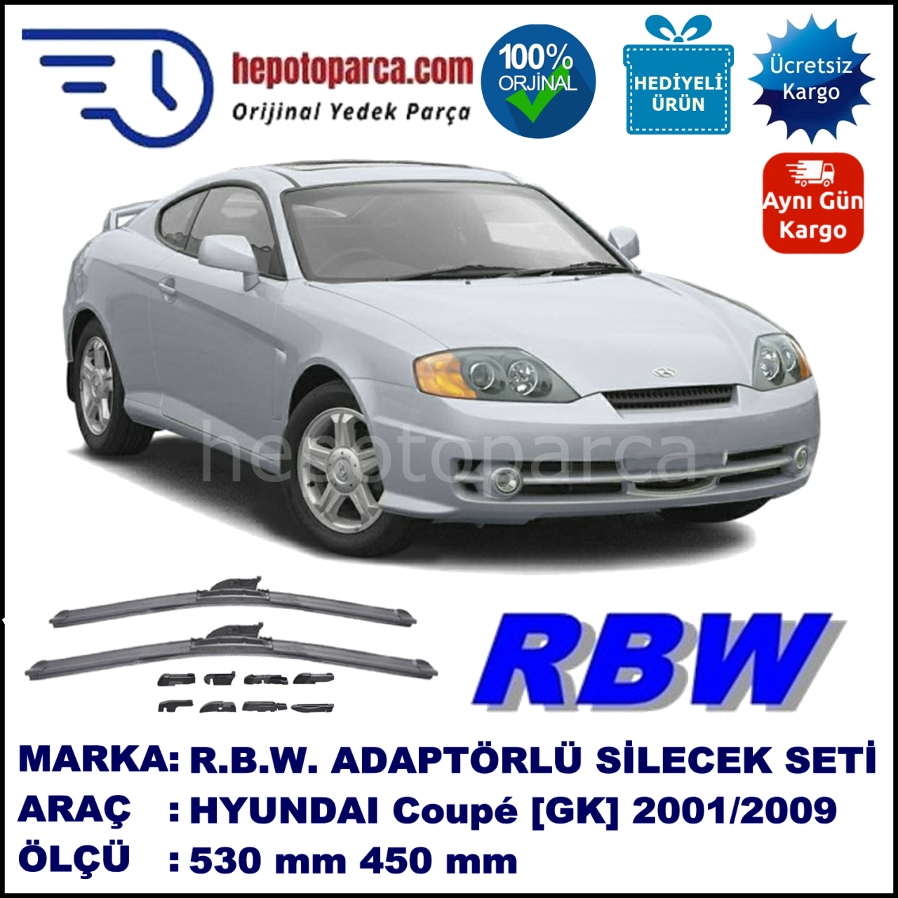 HYUNDAI Coupé [GK] 10.2001-08.2009, 530 / 450 mm.  RBW  ADAPTÖRLÜ MUZ SİLECEK SETİ