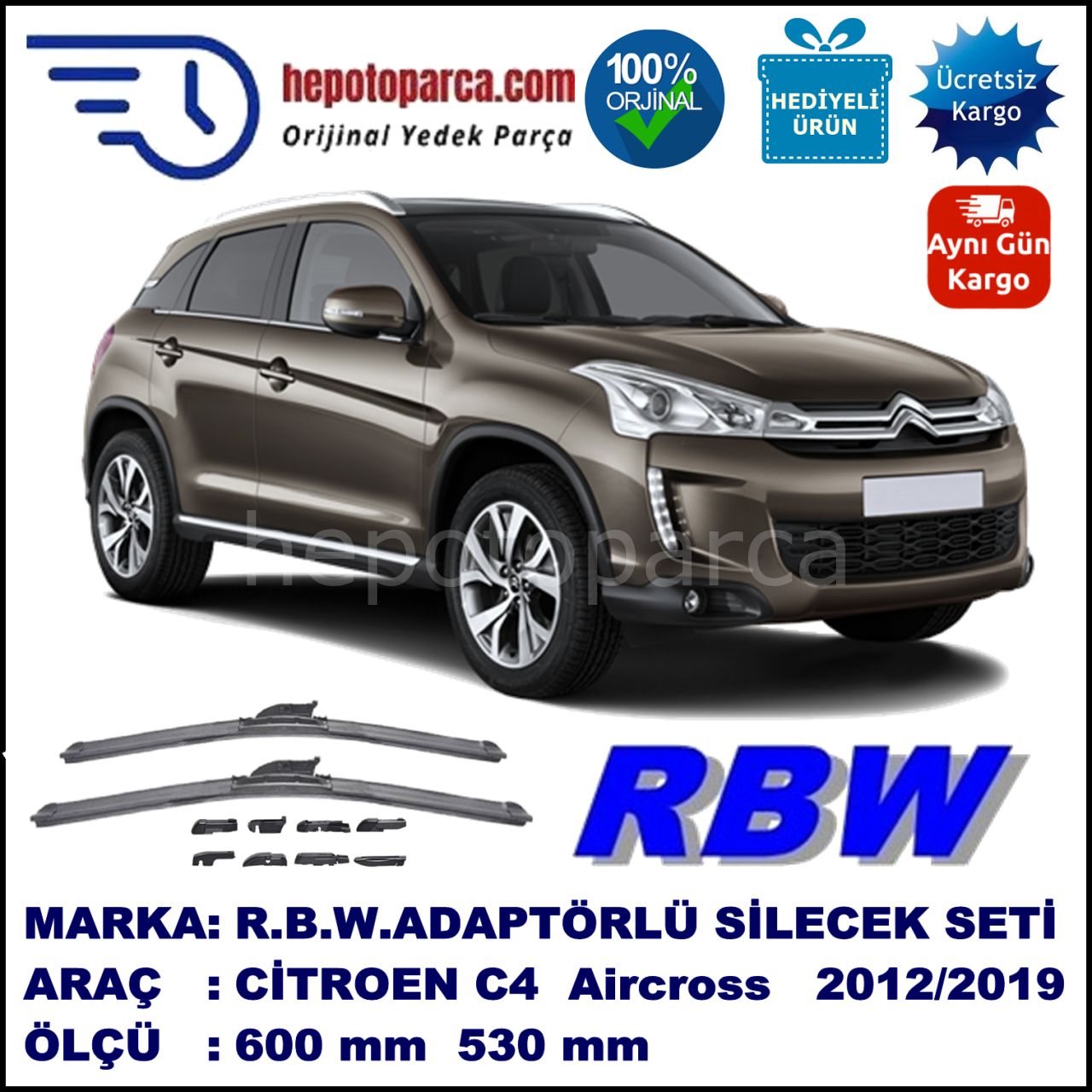 CITROEN C4 Aircross  03.2012-..., 600 / 530 mm.  RBW  ADAPTÖRLÜ MUZ SİLECEK SETİ