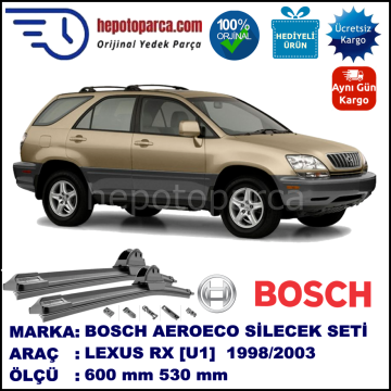 LEXUS RX [U1] 01.1998-02.2003, 600 / 530 mm. BOSCH AEROECO Aparatlı Muz Silecek