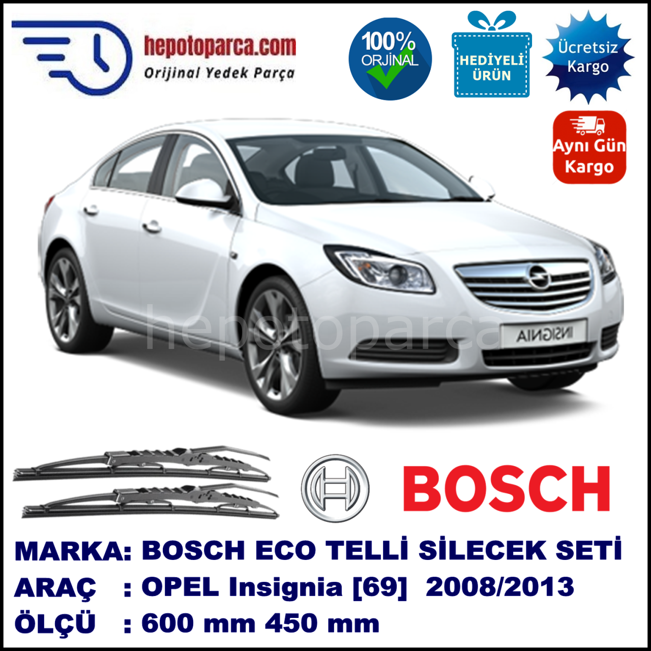 OPEL Insignia [69] 09.08-... 600 / 450 mm. BOSCH ECO Telli Silecek 2'li Takım