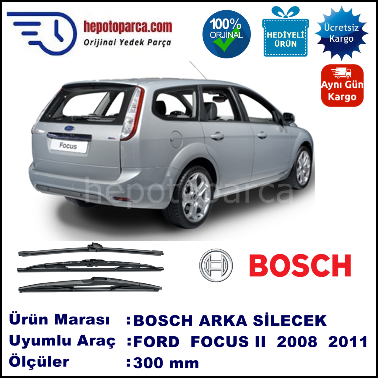 FORD Focus II Turnier [08] 300 mm 11.2008-12.2011 BOSCH Arka Silecek