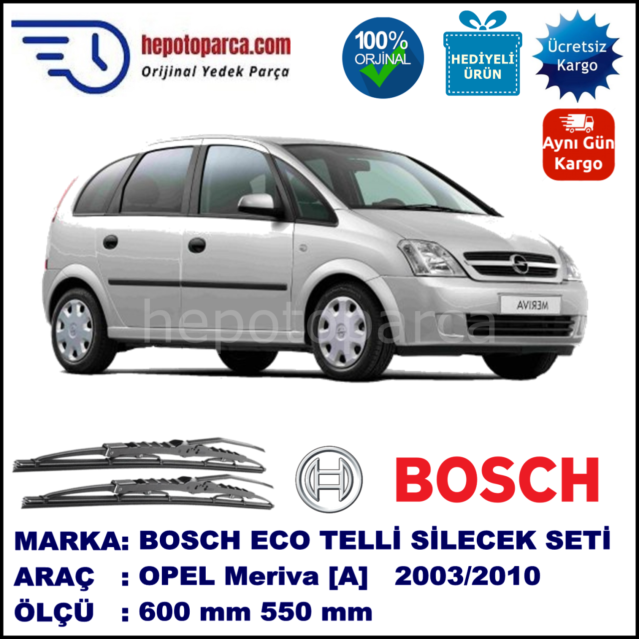 OPEL Meriva [A] 03.03-03.10 600 / 550 mm. BOSCH ECO Telli Silecek 2'li Takım