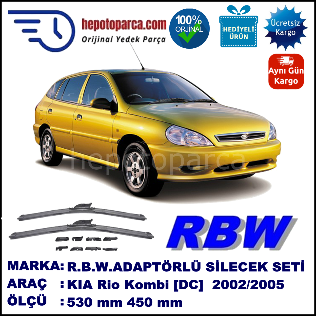KIA Rio Kombi [DC] 09.2002-02.2005, 530 / 450 mm.  RBW  ADAPTÖRLÜ MUZ SİLECEK SETİ
