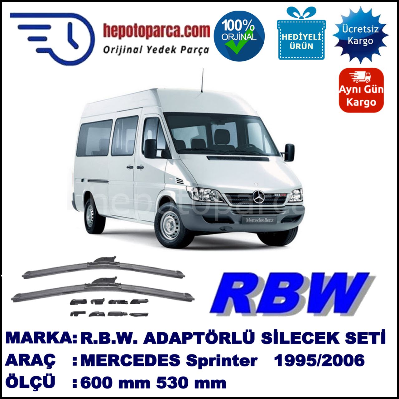 MERCEDES-BENZ Sprinter [T1N] 02.1995-05.2006, 600 / 530 mm.  RBW  ADAPTÖRLÜ MUZ SİLECEK SETİ