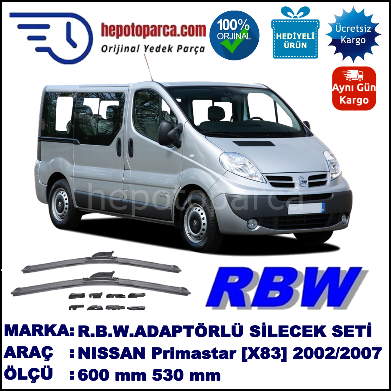 NISSAN Primastar [X83] 07.2002-..., 600 / 530 mm.  RBW  ADAPTÖRLÜ MUZ SİLECEK SETİ
