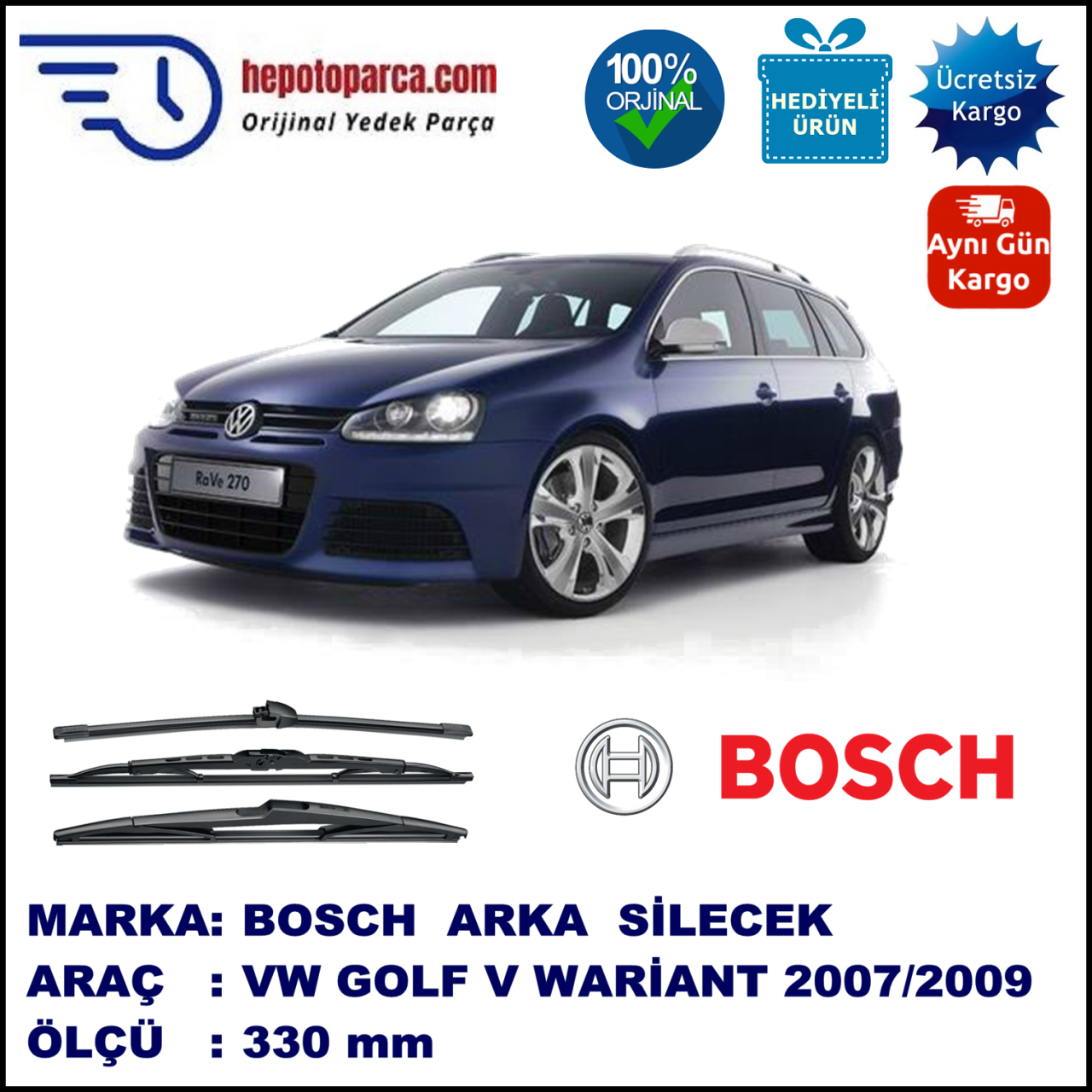 VW Golf V Variant [1K5] 330 mm 05.2007-07.2009 BOSCH Arka Silecek