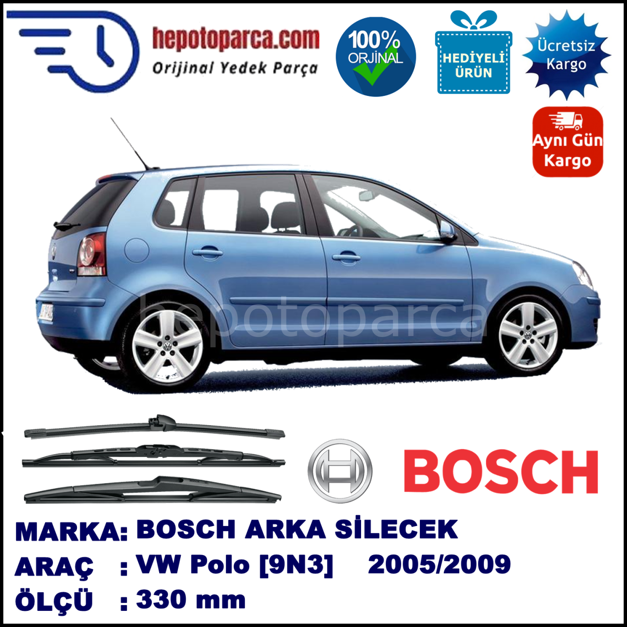 VW Polo [9N3] 330 mm 04.2005-12.2009 BOSCH Arka Silecek