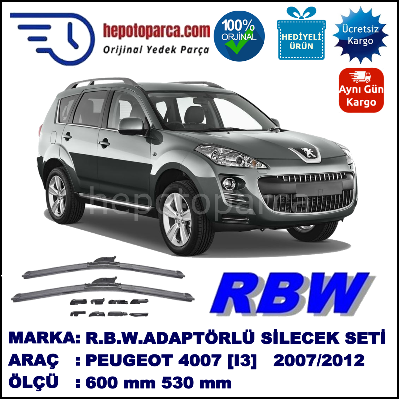 PEUGEOT 4007 [I3] 09.2007-..., 600 / 530 mm.  RBW  ADAPTÖRLÜ MUZ SİLECEK SETİ
