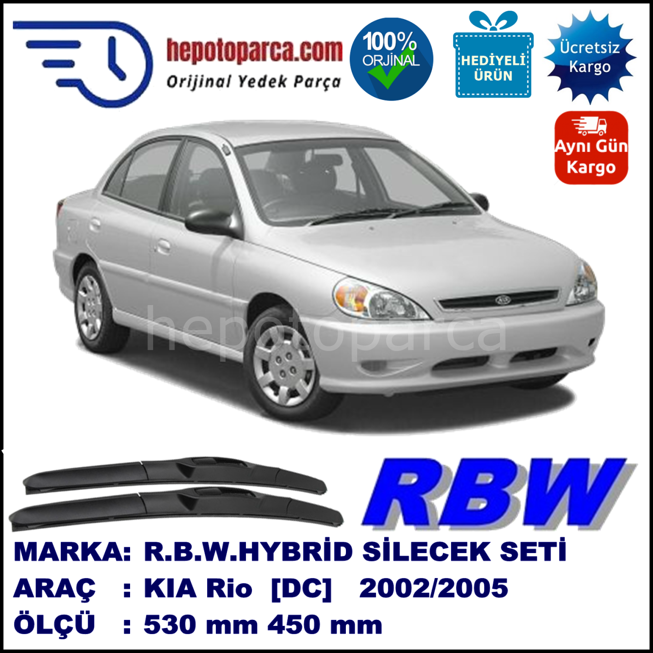 KIA Rio [DC] 07.00-02.05 530 / 450 mm. RBW Hybrid Silecek Seti. U Kanca Uyumlu Hibrit