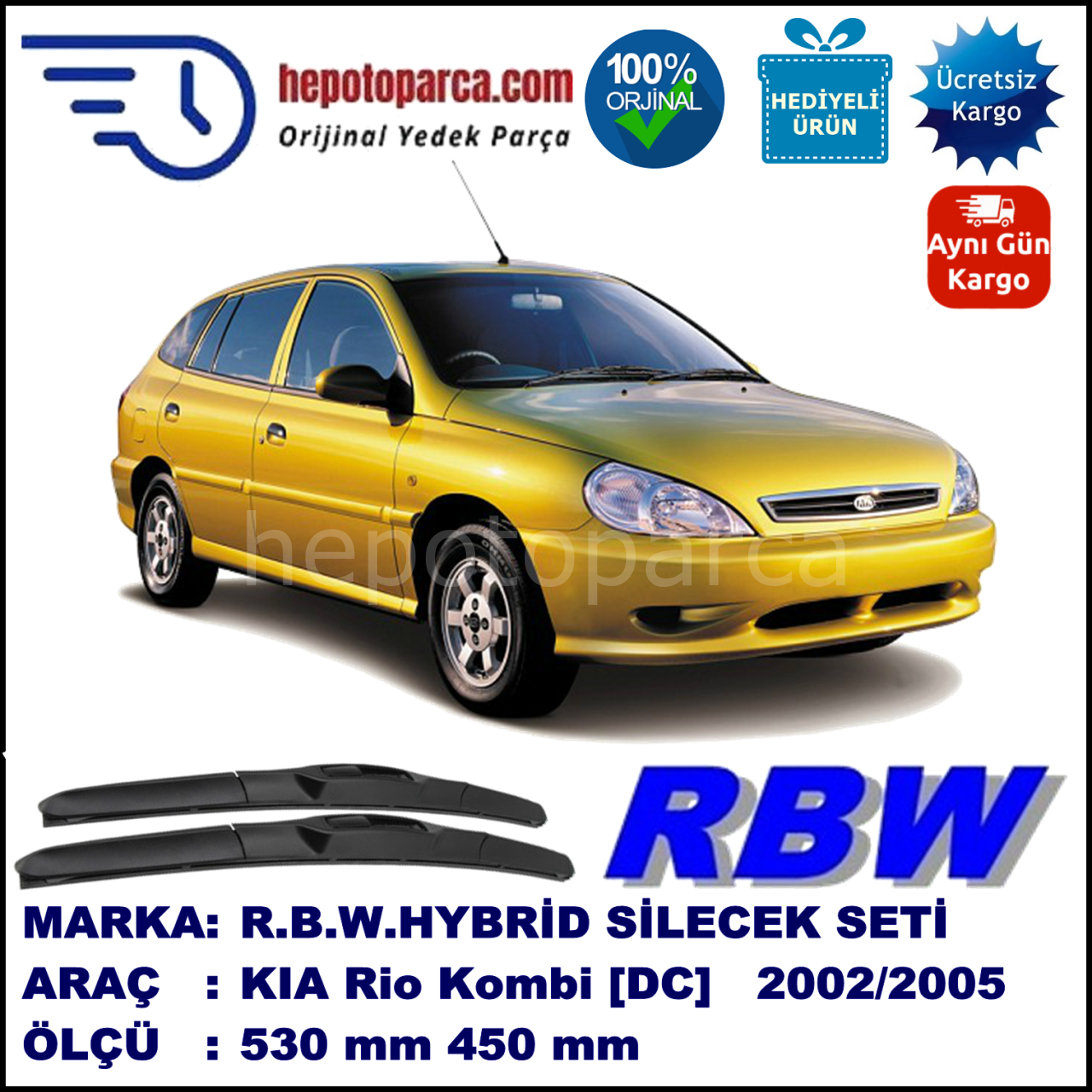 KIA Rio Kombi [DC] 09.02-02.05 530 / 450 mm. RBW Hybrid Silecek Seti. U Kanca Uyumlu Hibrit