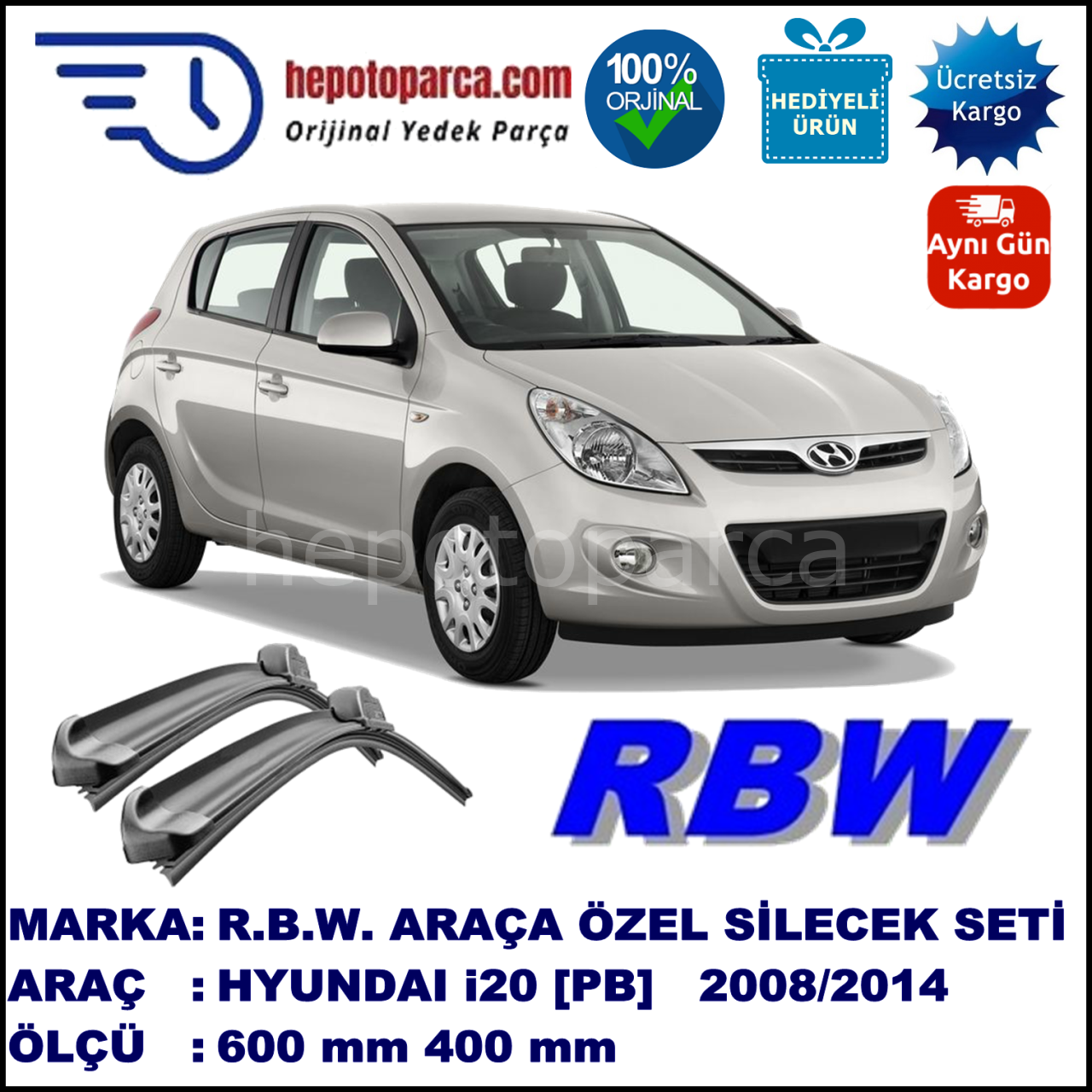 HYUNDAI i20 [PB] 12.08-... 600 / 400 mm. RBW Muz Silecek Seti  2'li Takım. U Kanca Uyumludur.