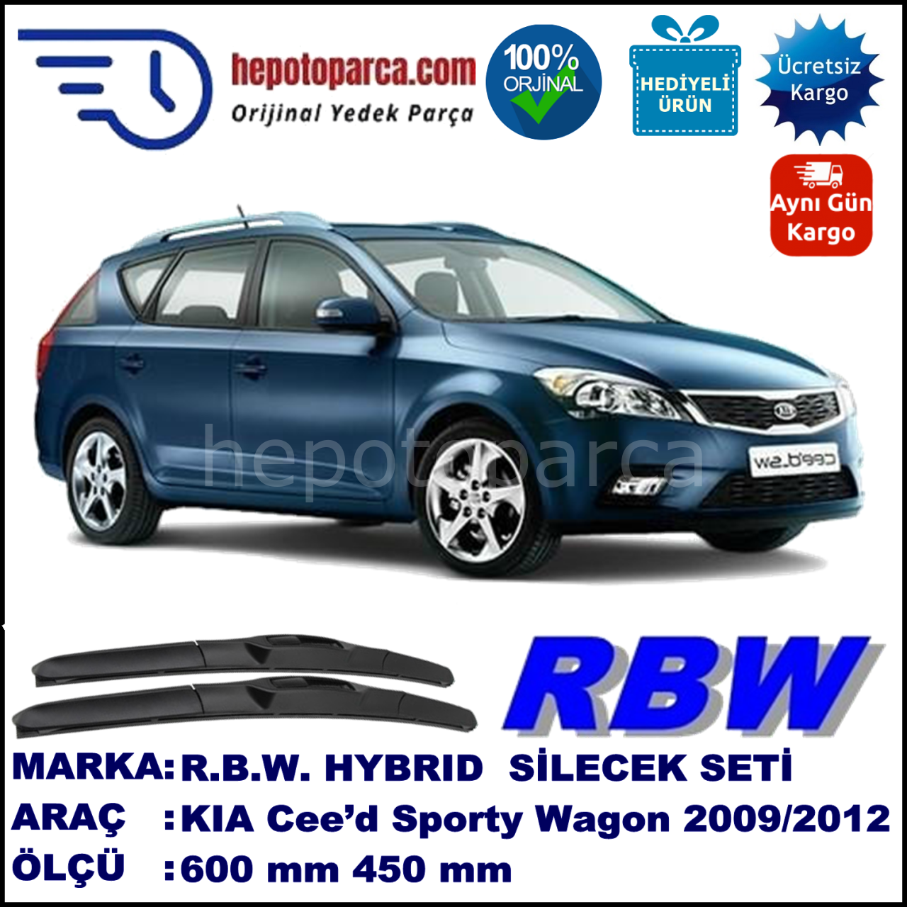 KIA Cee’d Sporty Wagon [ED/FF2] 07.09-12.12 600 / 450 mm. RBW Hybrid Silecek Seti. U Kanca Uyumlu Hibrit