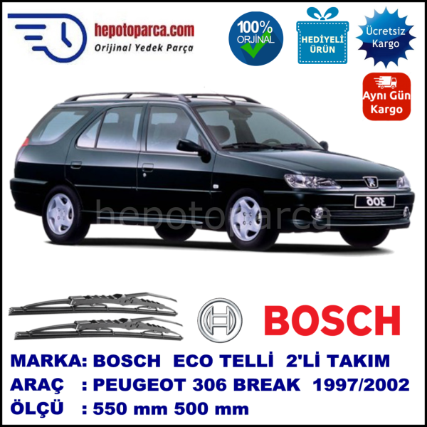 PEUGEOT 306 Break [N5] 05.97-03.02 550 / 500 mm. BOSCH ECO Telli Silecek 2'li Takım