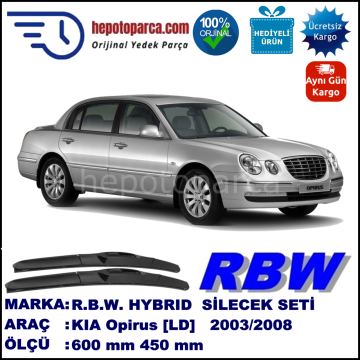 KIA Opirus [LD] 09.03-... 600 / 450 mm. RBW Hybrid Silecek Seti. U Kanca Uyumlu Hibrit