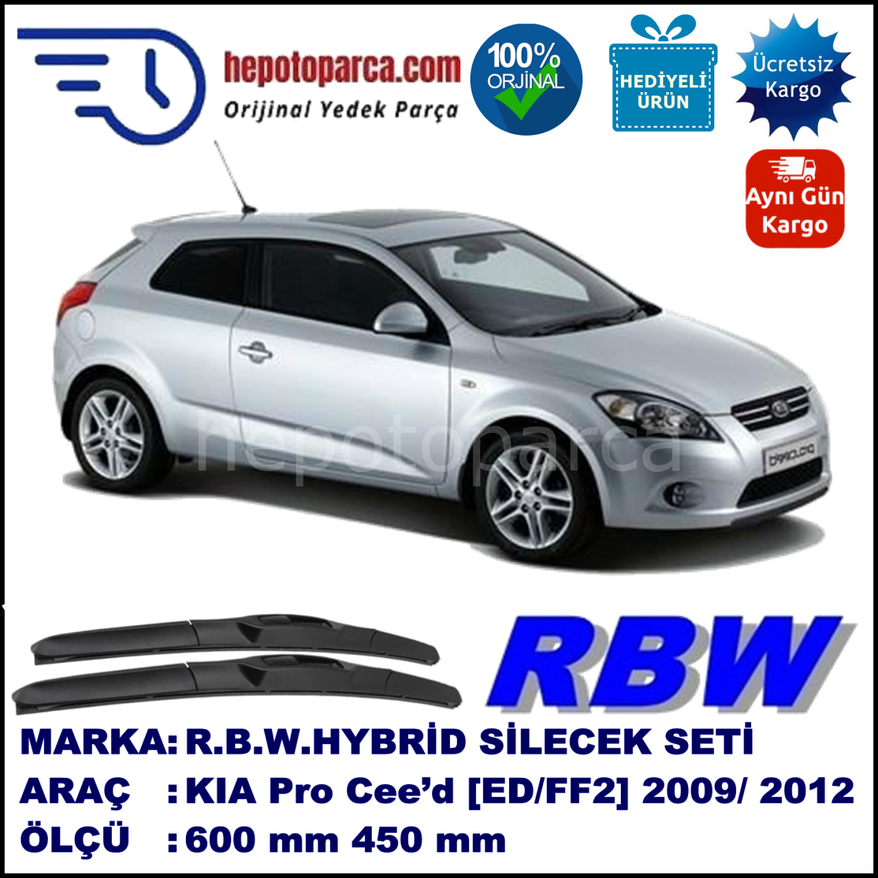 KIA Pro Cee’d [ED/FF2] 07.09-12.12 600 / 450 mm. RBW Hybrid Silecek Seti. U Kanca Uyumlu Hibrit