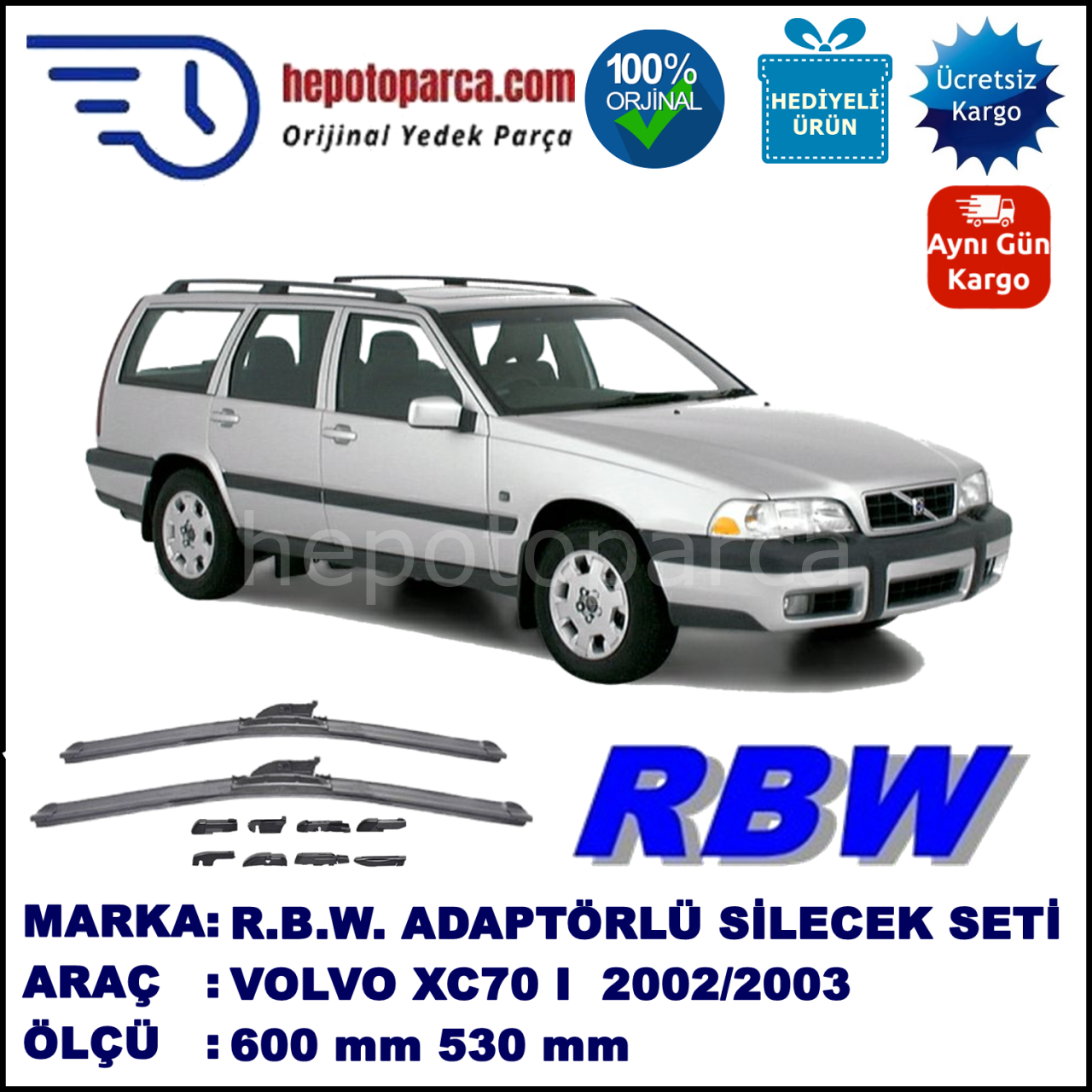 VOLVO XC70 I  08.2002-07.2003, 600 / 530 mm.  RBW  ADAPTÖRLÜ MUZ SİLECEK SETİ