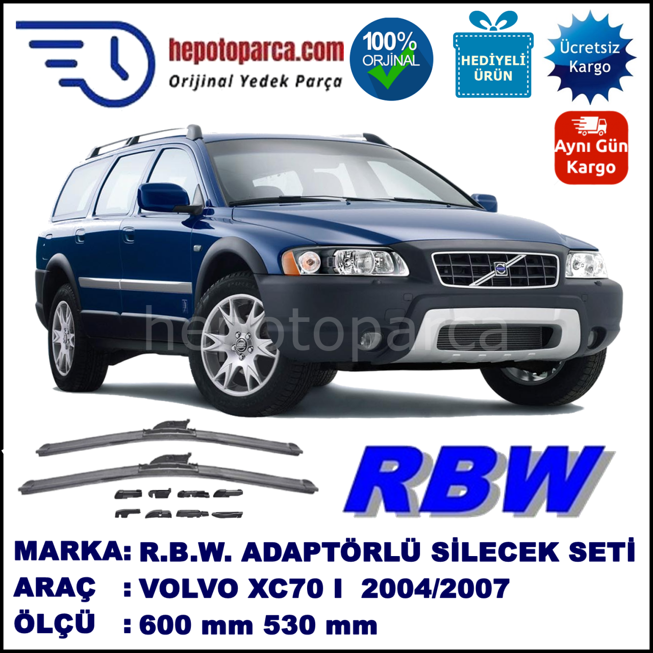 VOLVO XC70 I  08.2004-07.2007, 600 / 530 mm.  RBW  ADAPTÖRLÜ MUZ SİLECEK SETİ