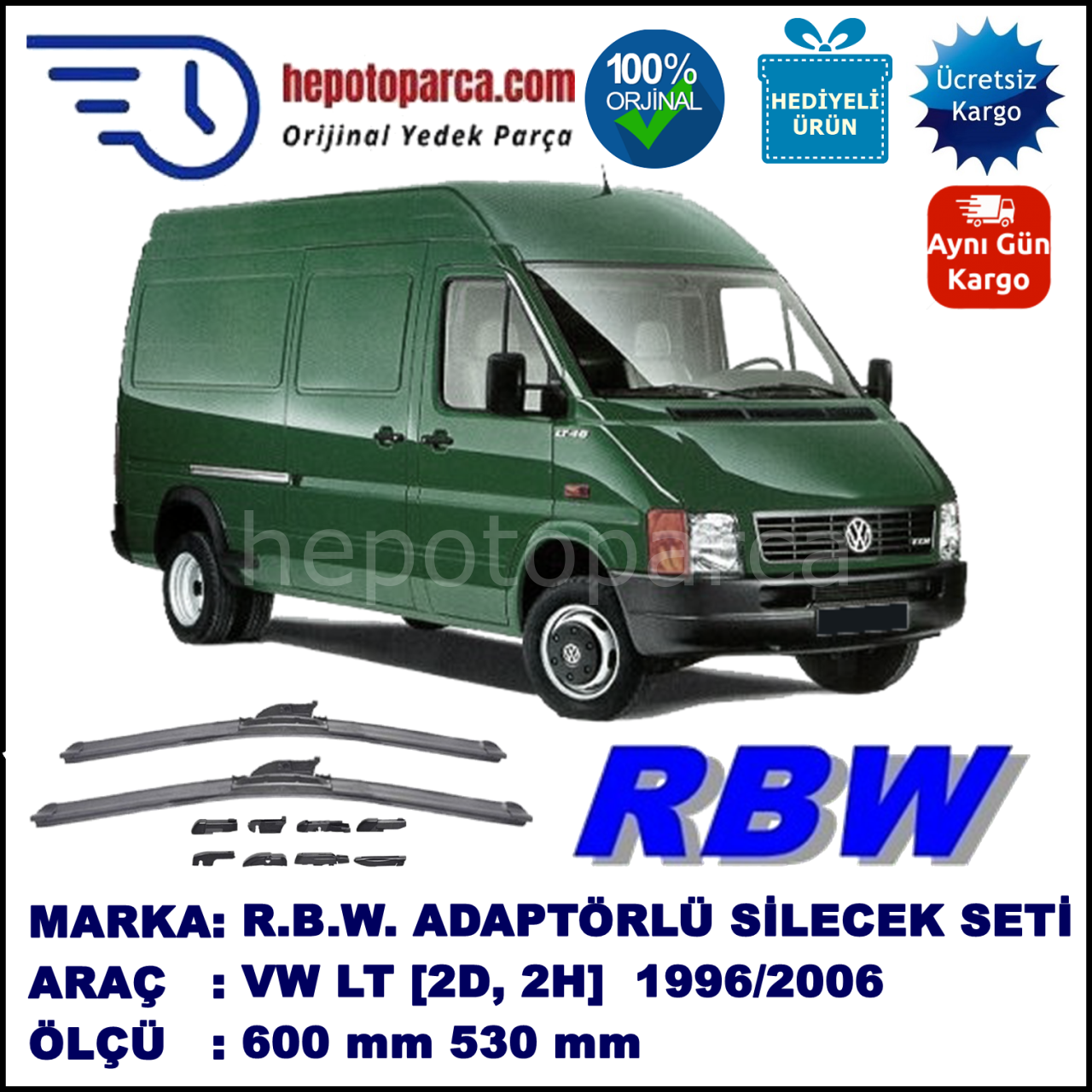 VW LT [2D, 2H] 05.1996-04.2006, 600 / 530 mm.  RBW  ADAPTÖRLÜ MUZ SİLECEK SETİ