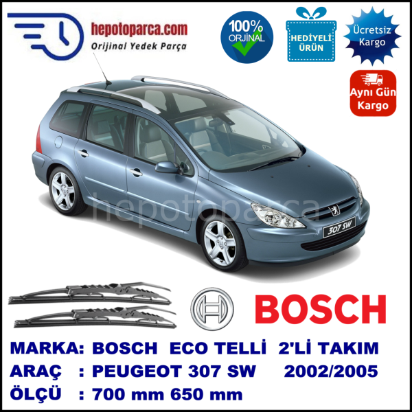PEUGEOT 307 Break/SW [T5] 03.02-05.05 700 / 650 mm. BOSCH ECO Telli Silecek 2'li Takım