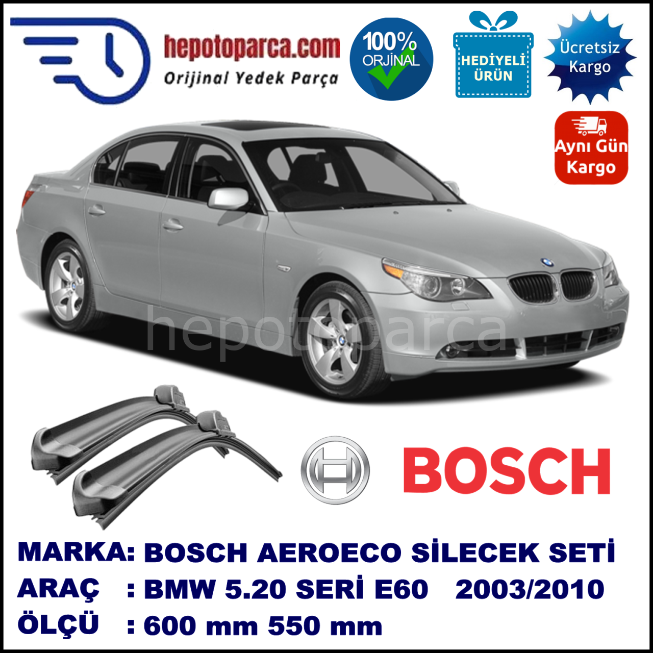 BMW Serie 5 [E 60] 07.2003-02.2010, 600 / 550 mm. BOSCH AEROECO Aparatlı Muz Silecek