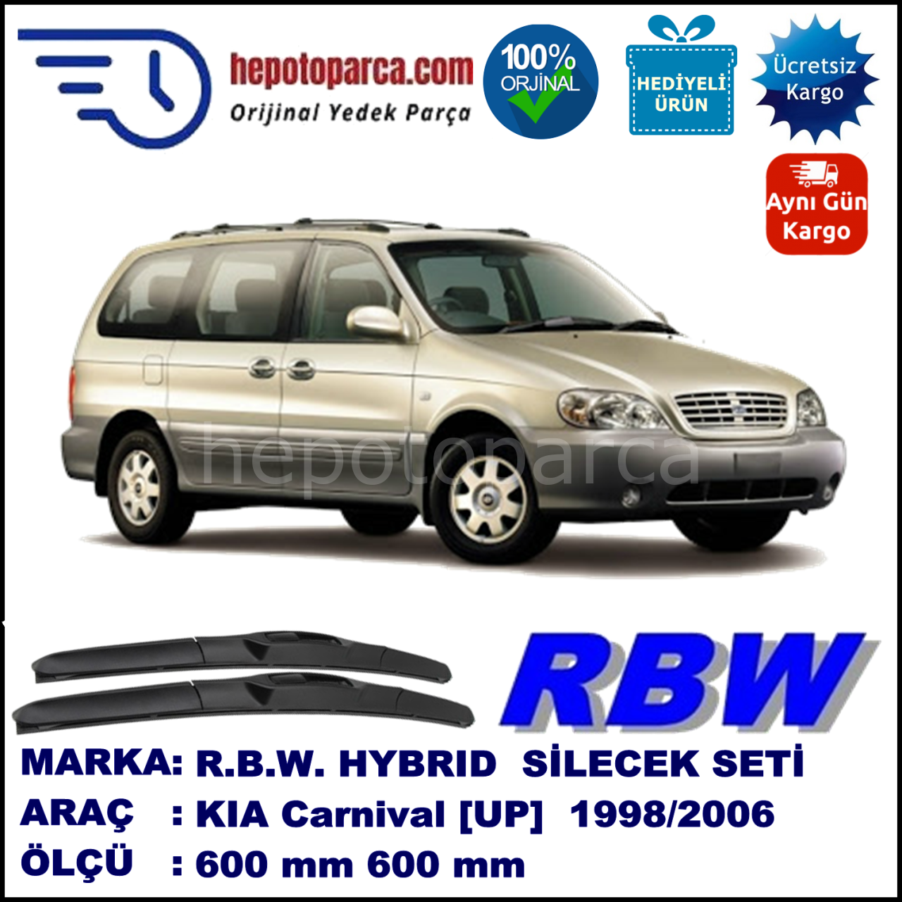 KIA Carnival [UP] 06.98-06.06 600 / 600 mm. RBW Hybrid Silecek Seti. U Kanca Uyumlu Hibrit
