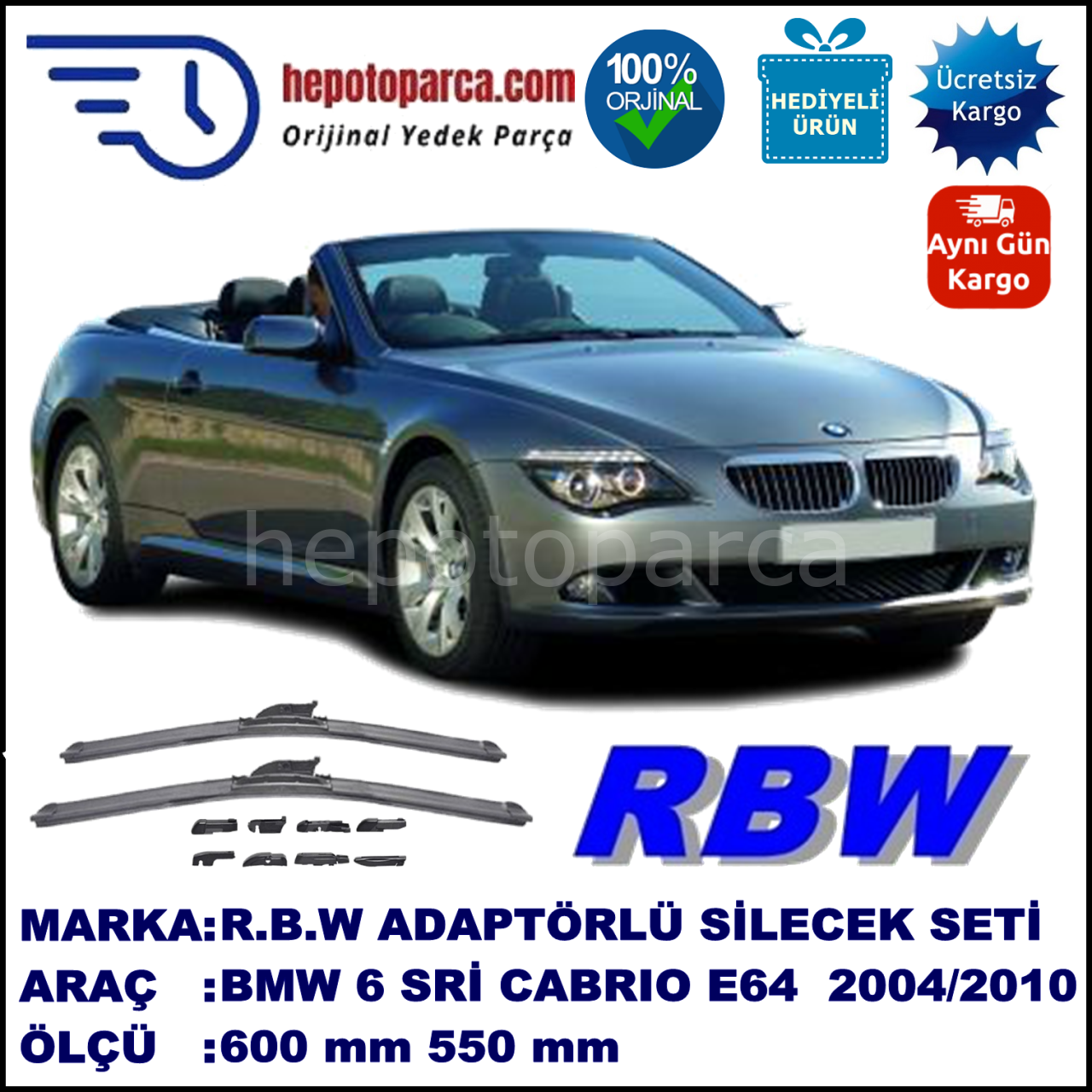 BMW Serie 6 Cabrio [E 64] 04.2004-07.2010, 600 / 550 mm.  RBW  ADAPTÖRLÜ MUZ SİLECEK SETİ