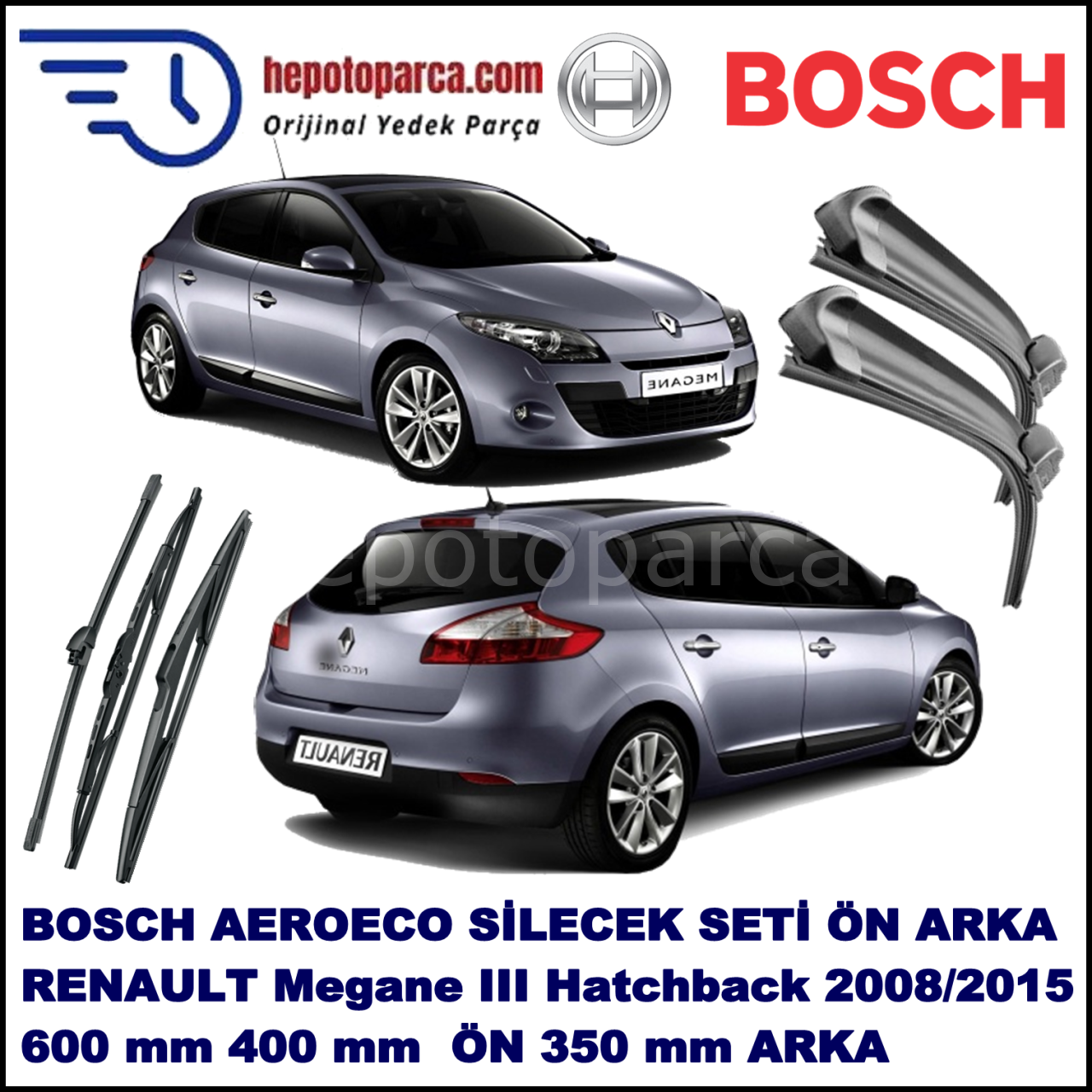 RENAULT Megane III Hatchback [BZ] 11,2008-,,, Bosch Aeroeco Ön ve Arka Silecek Takımı