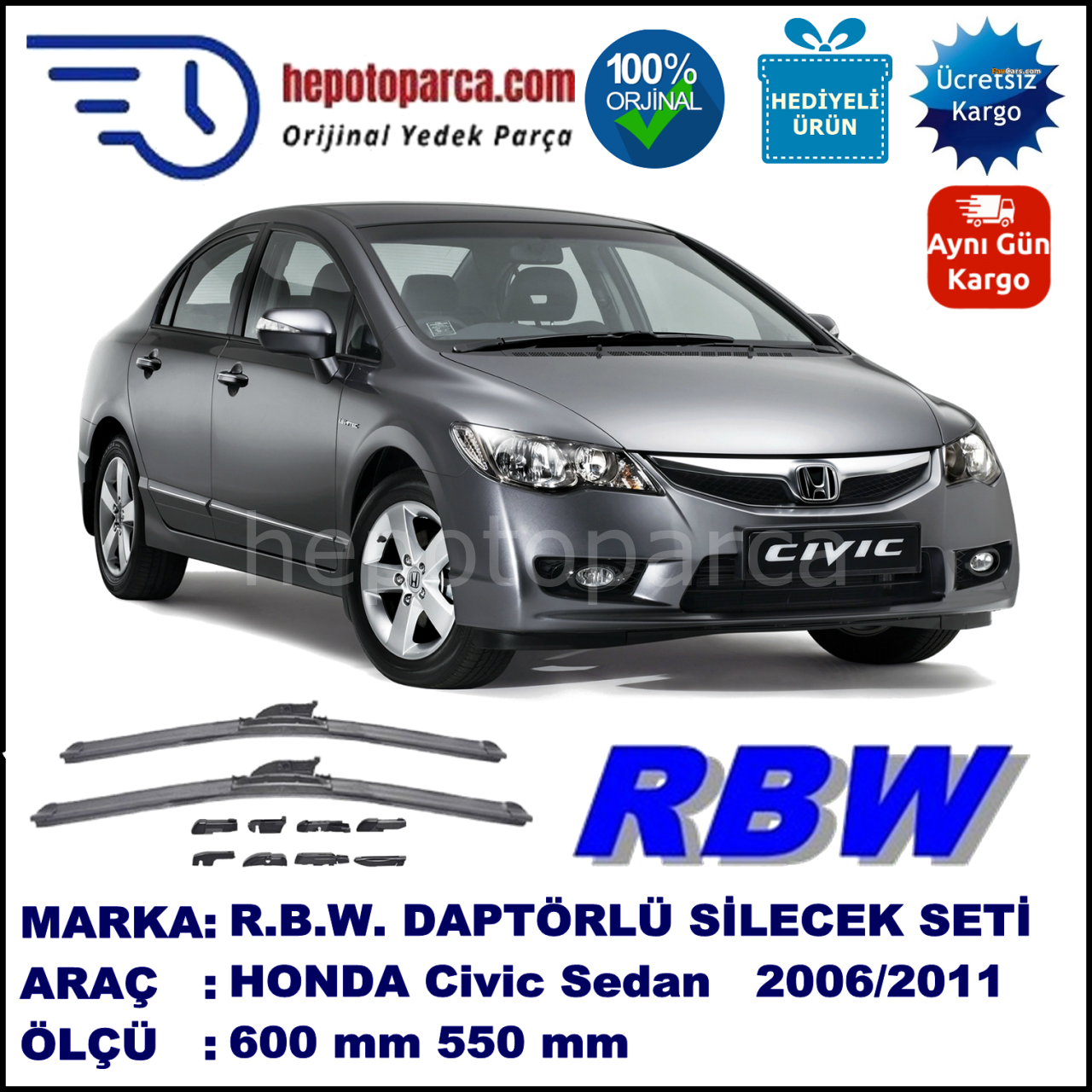 HONDA Civic Sedan [FD] 09.2006-12.2011, 600 / 550 mm.  RBW  ADAPTÖRLÜ MUZ SİLECEK SETİ