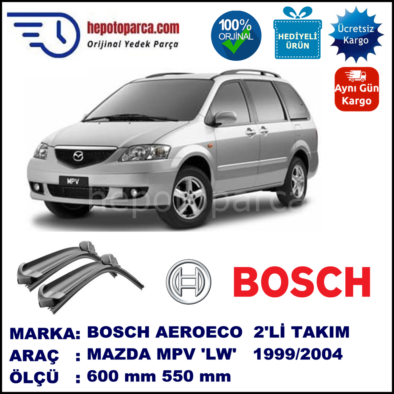 MAZDA MPV [LW] 05.1999-08.2004, 600 / 550 mm. BOSCH AEROECO Aparatlı Muz Silecek