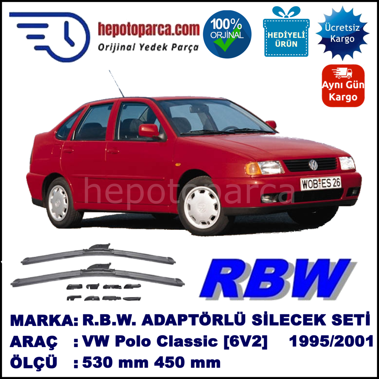 VW Polo Classic [6V2] 11.1995-09.2001, 530 / 450 mm.  RBW  ADAPTÖRLÜ MUZ SİLECEK SETİ
